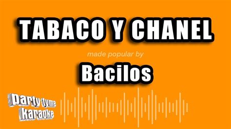 bacilos tabaco y chanel|tabaco y Chanel music.